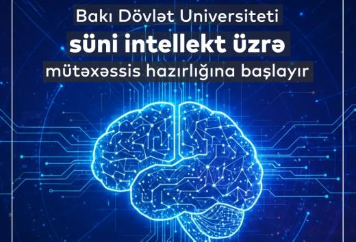 BDU süni intellekt üzrə mütəxəssis hazırlığına başlayır