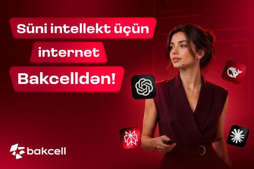 Süni intellekt üçün internet Bakcelldən