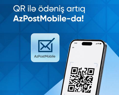 “Azərpoçt”un mobil tətbiqində “AZQR” ödəniş funksiyası istifadəyə verilib