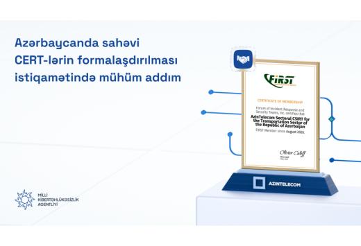 “AzInTelecom” "FIRST" təşkilatına üzv qəbul edilib