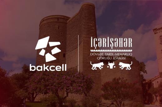 Bakcell İçərişəhərin tarixi irsini rəqəmsal texnologiyalarla canlandıracaq