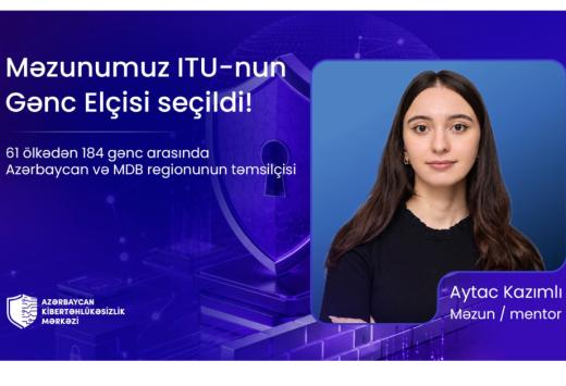 Kibertəhlükəsizlik Mərkəzinin məzunu Beynəlxalq Telekommunikasiya İttifaqının “Gənc Elçisi” seçilib
