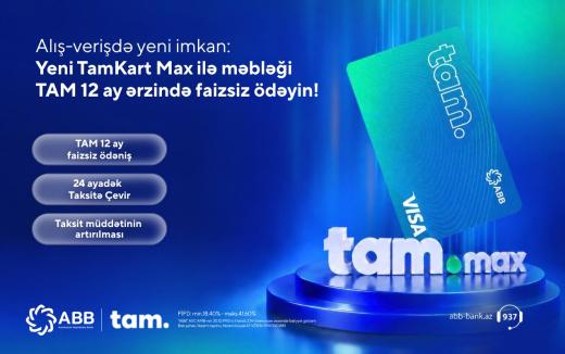 ABB 12 ay faizsiz ödəniş imkanı yaradan “TamKart Max” kredit  kartını təqdim etdi!