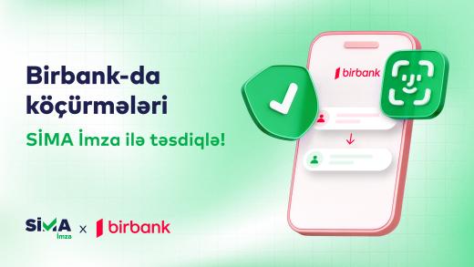 Birbank-da pul köçürmələrini SİMA İmza ilə təsdiqlə!