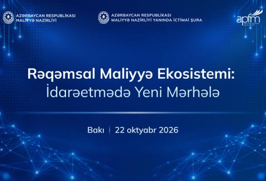 Dövlət maliyyəsinin rəqəmsal transformasiyasına həsr olunmuş konfrans keçiriləcək
