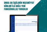 ƏMAS-da işçilərin məzuniyyət günləri ilə bağlı yeni funksionallıq yaradılıb