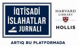 “İqtisadi İslahatlar” elmi jurnalı HOLLIS elektron kataloqunda indeksləşdirilib