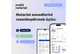 Nazirlik: “Mobil notariat” tətbiqinin “mygov”a tam inteqrasiyası istiqamətində işlər davam etdirilir