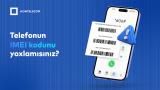 Kopyalanmış IMEI kodlarla 1,6 milyon dəfə şəbəkəyə qoşulma cəhdi olub