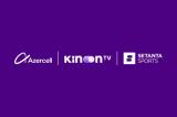 Yeni idman dünyası Kinon TV-də: “Setanta Sports & TV” paketi istifadəyə verildi